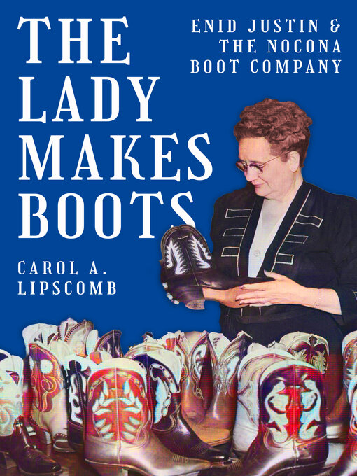 Title details for The Lady Makes Boots by Carol A. Lipscomb - Available